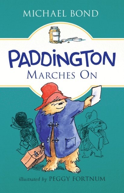 Michael Bond - Paddington Marches On, E-bok