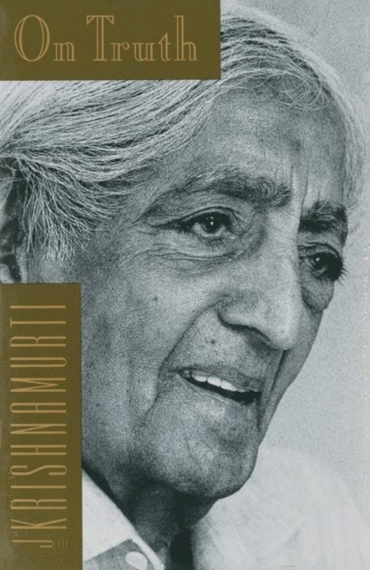 Jiddu Krishnamurti - On Truth, E-bok