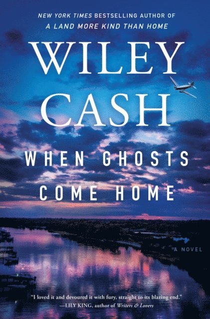 Wiley Cash - When Ghosts Come Home, E-bok