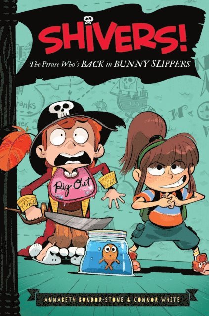 Connor White, Annabeth Bondor-Stone - Pirate Who's Back in Bunny Slippers, E-bok