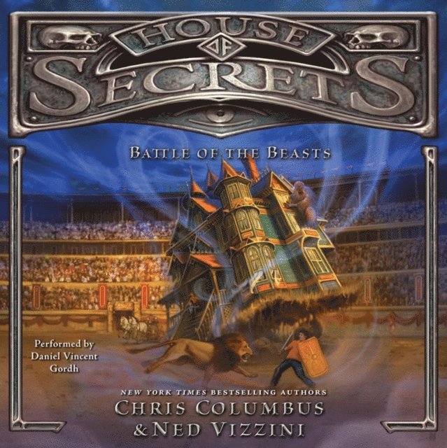 Ned Vizzini, Chris Columbus - House of Secrets: Battle of the Beasts, Ljudbok
