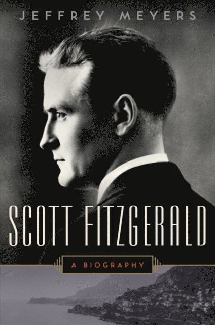 Jeffrey Meyers - Scott Fitzgerald, E-bok