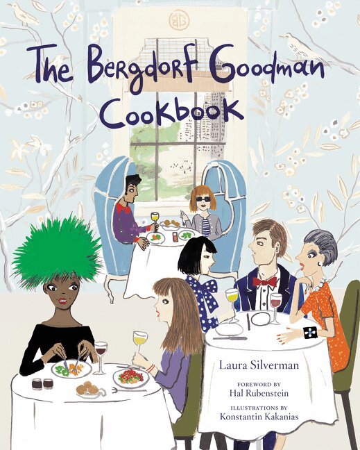 Bergdorf Goodman - Bergdorf Goodman Cookbook, Inbunden. Tillgänglighet: Tillfälligt slut