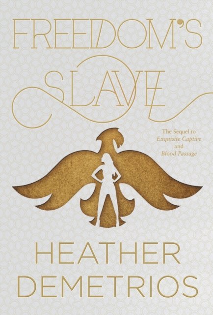 Heather Demetrios - Freedom's Slave, E-bok