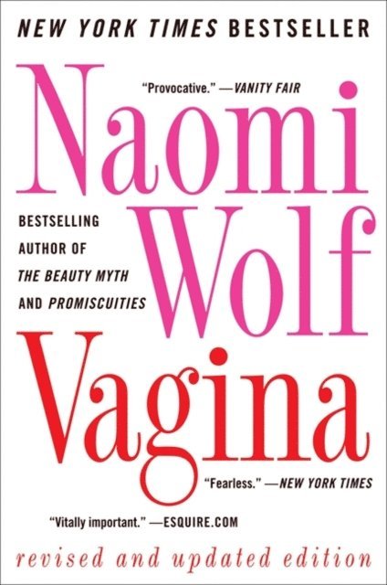 Naomi Wolf - Vagina, E-bok