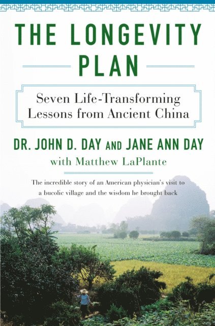 Matthew LaPlante, Jane Ann Day, John D. Day - Longevity Plan, E-bok