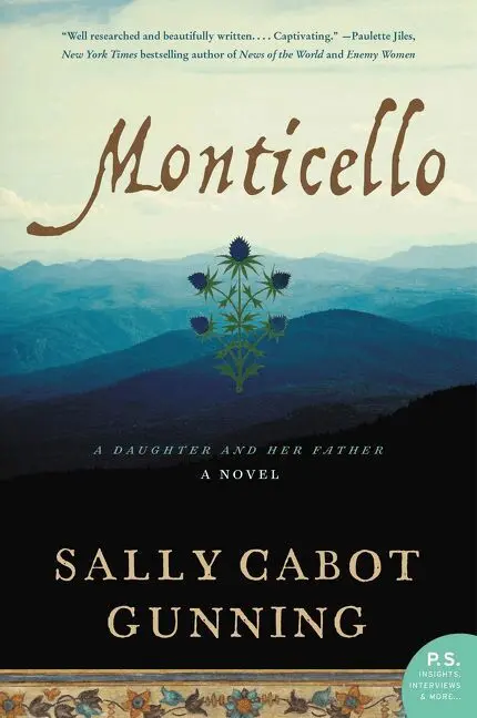 Sally Cabot Gunning - Monticello: A Daughter And Her Father, Häftad. Tillgänglighet: Lägg i varukorg