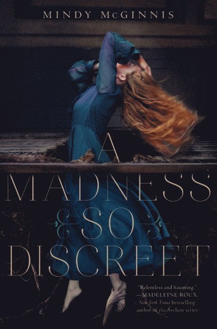 Mindy McGinnis - Madness So Discreet, E-bok