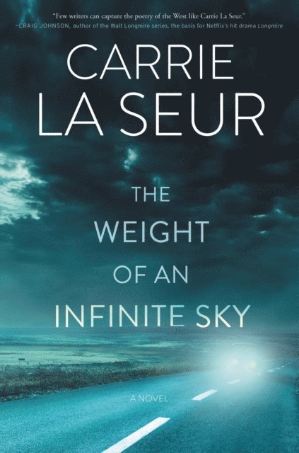 Carrie La Seur - Weight of an Infinite Sky, E-bok. Tillgänglighet: Lägg i varukorg