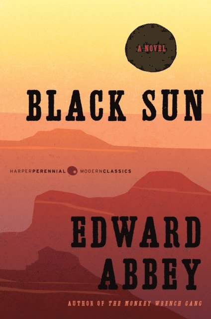Edward Abbey - Black Sun, E-bok
