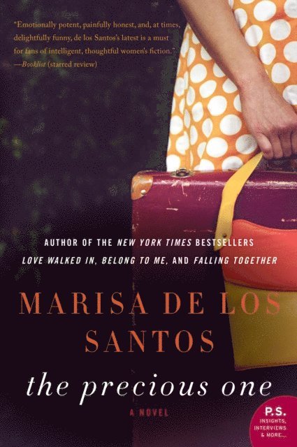 Marisa de los Santos - Precious One, E-bok