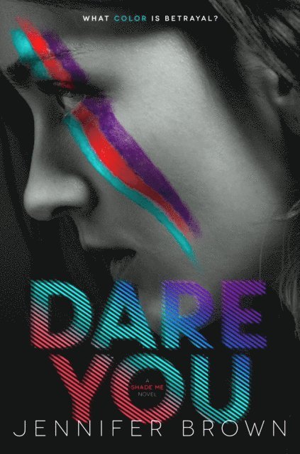 Jennifer Brown - Dare You, E-bok