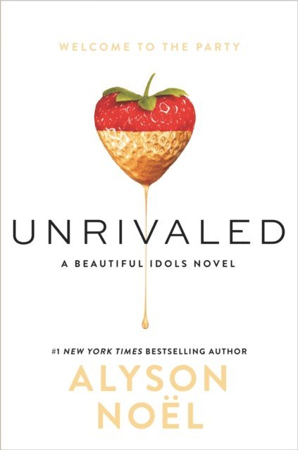 Alyson Noel - Unrivaled, E-bok