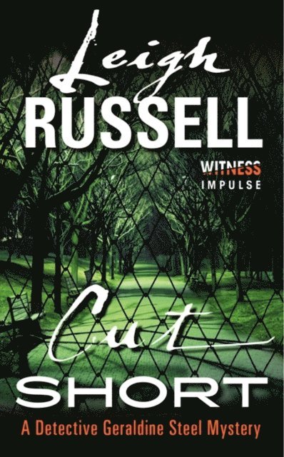 Leigh Russell - Cut Short, E-bok
