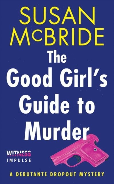 Susan McBride - Good Girl's Guide to Murder, E-bok. Tillgänglighet: Lägg i varukorg