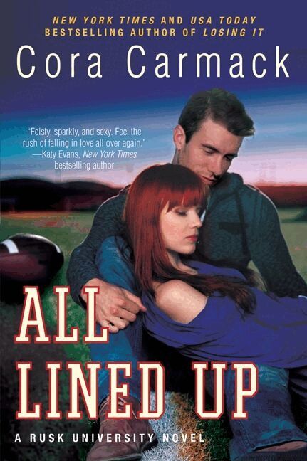 Cora Carmack - All Lined Up: A Rusk University Novel, Häftad