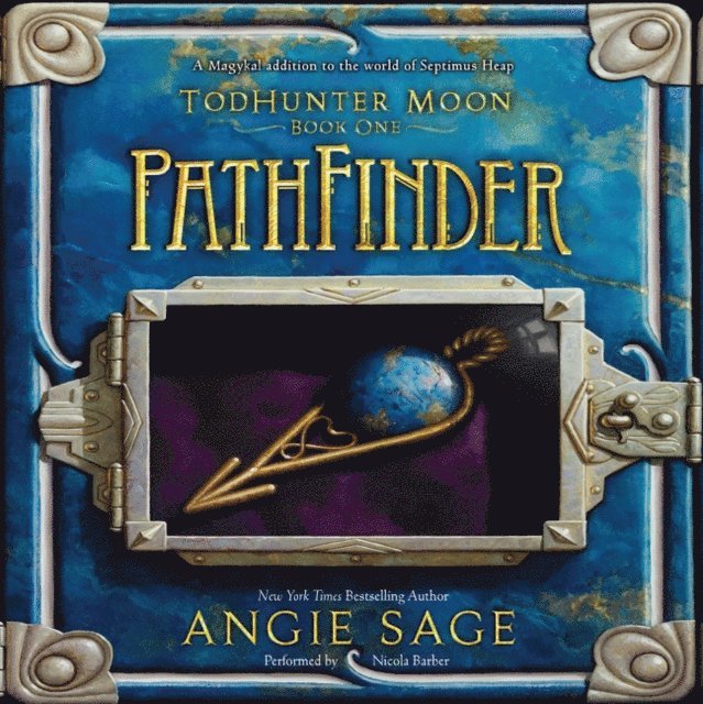 Angie Sage - TodHunter Moon, Book One: PathFinder, Ljudbok