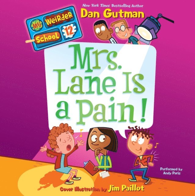 Dan Gutman - My Weirder School #12: Mrs. Lane Is a Pain!, Ljudbok
