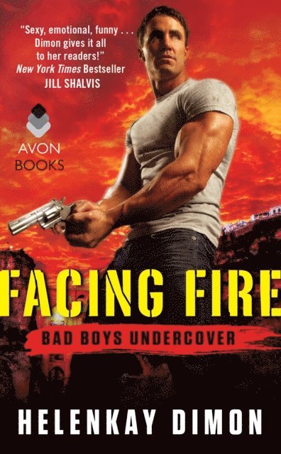 HelenKay Dimon - Facing Fire, E-bok