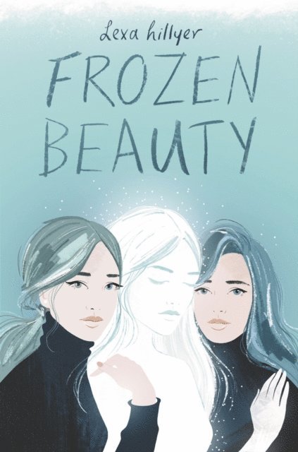 Lexa Hillyer - Frozen Beauty, E-bok. Tillgänglighet: Lägg i varukorg