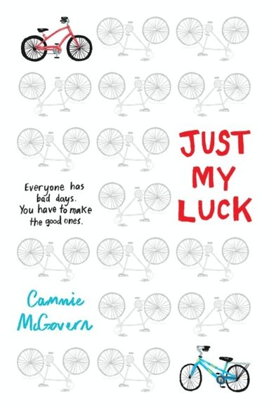 Cammie McGovern - Just My Luck, E-bok