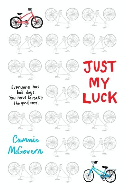 Cammie McGovern - Just My Luck, E-bok