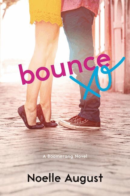 Noelle August - Bounce: A Boomerang Novel, Häftad