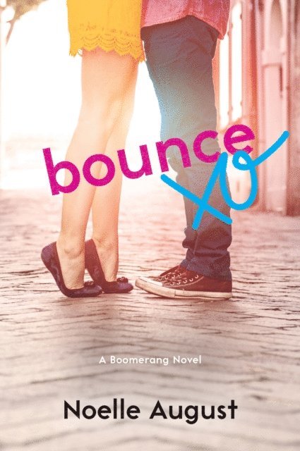 Noelle August - Bounce, E-bok