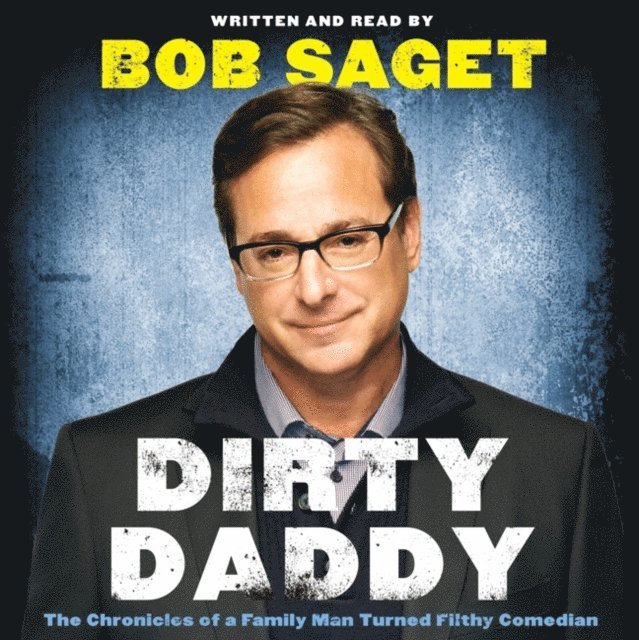 Bob Saget - Dirty Daddy, Ljudbok. Tillgänglighet: Lägg i varukorg