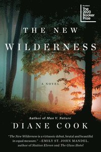 The New Wilderness