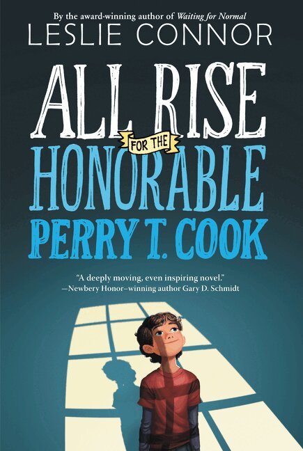 Leslie Connor - All Rise for the Honorable Perry T. Cook, Häftad