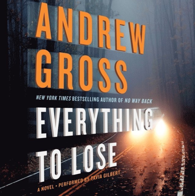 Andrew Gross - Everything to Lose, Ljudbok