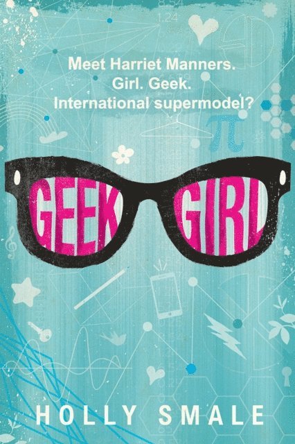Holly Smale - Geek Girl, E-bok