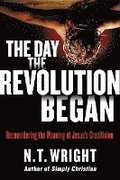 The Day the Revolution Began