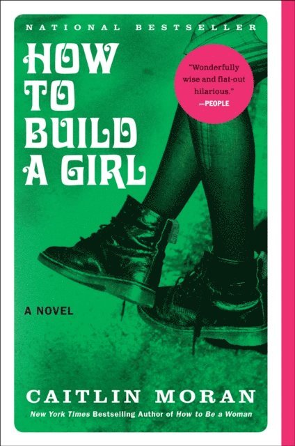 Caitlin Moran - How to Build a Girl, E-bok