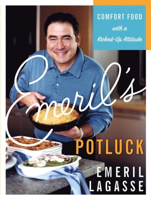 Emeril Lagasse - Emeril's Potluck, E-bok