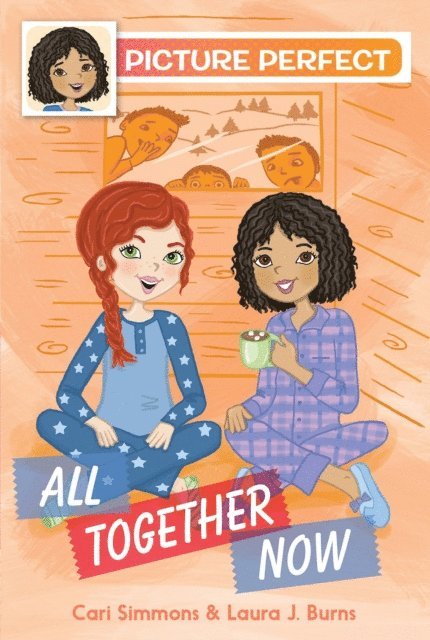 Laura J. Burns, Cari Simmons - Picture Perfect #5: All Together Now, E-bok