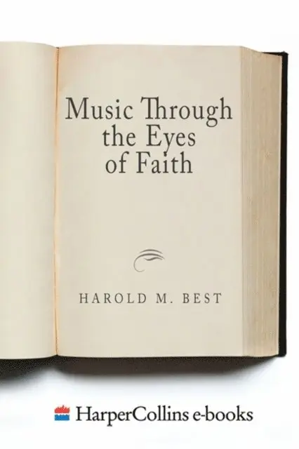 Music Through the Eyes of Faith