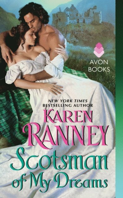 Karen Ranney - Scotsman of My Dreams, E-bok