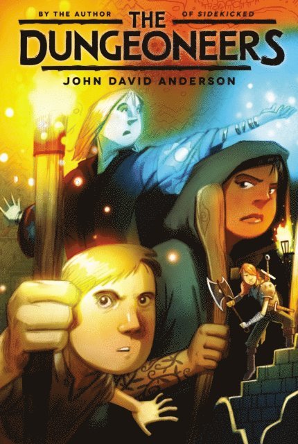 John David Anderson - Dungeoneers, E-bok