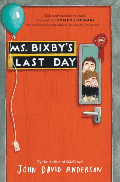 John David Anderson - Ms. Bixby's Last Day, E-bok