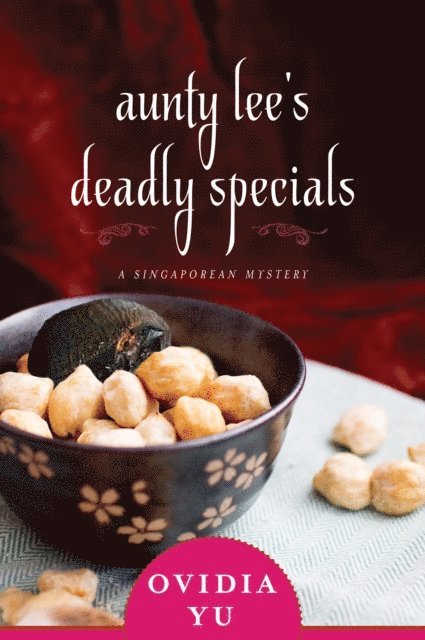 Ovidia Yu - Aunty Lee's Deadly Specials, E-bok