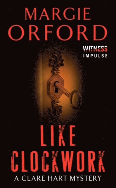 Margie Orford - Like Clockwork, E-bok