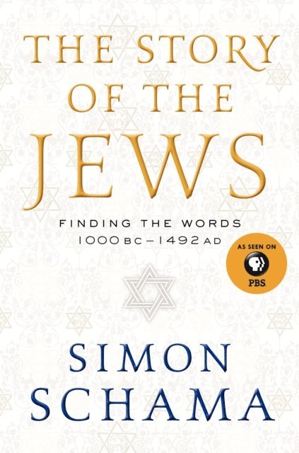 Simon Schama - Story of the Jews, E-bok