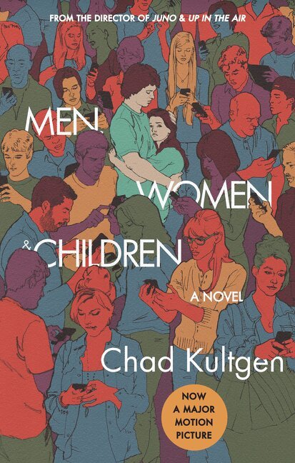 Chad Kultgen - Men, Women & Children Tie-in, Häftad