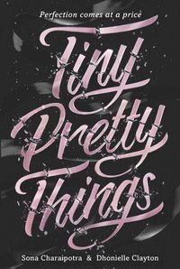 Tiny Pretty Things