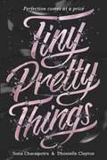 Tiny Pretty Things