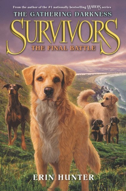 Erin Hunter - Survivors: The Gathering Darkness #6: The Final Battle, E-bok