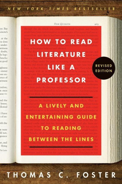 Thomas C. Foster - How to Read Literature Like a Professor Revised, E-bok. Tillgänglighet: Lägg i varukorg