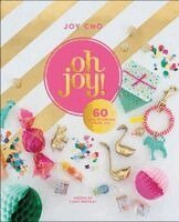 Joy Cho - Oh Joy!, Inbunden